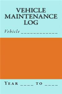 Vehicle Maintenance Log
