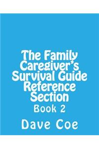 Family Caregiver's Survival Guide Reference Section