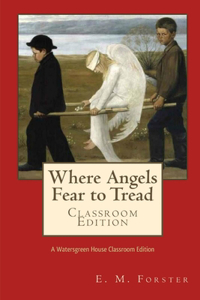 Where Angels Fear to Tread