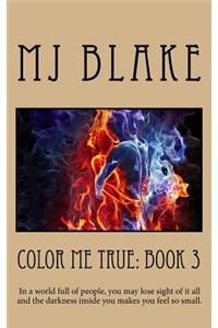 Color Me True