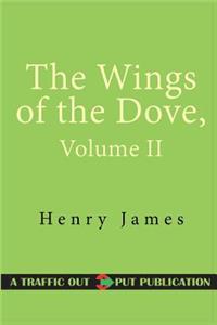 The Wings of the Dove, Volume II