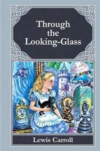 Through the Looking-Glass