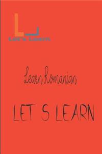 Let's Learn - Learn Romanian