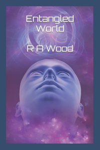 Entangled World