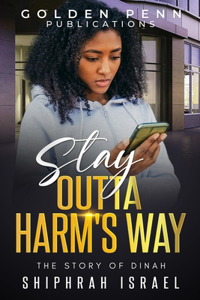 Stay Outta Harms Way
