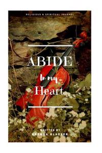Abide In My Heart