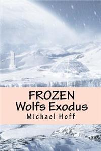 Frozen: Wolf's Exodus