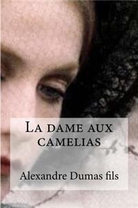 La dame aux camelias