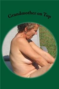 Grandmother on Top