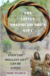 Little Shepherd Boy's Gift