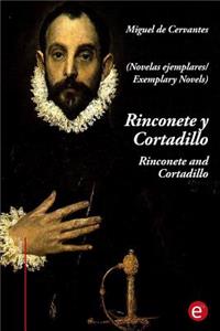 Rinconete y Cortadillo/Rinconete and Cortadillo