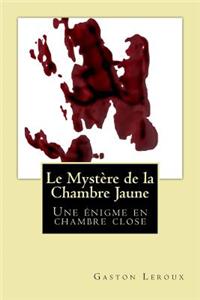 Le Mystère de la Chambre Jaune