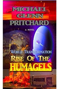 World Transformation - Rise of the Humagels