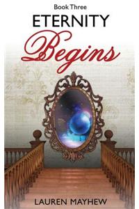 Eternity Begins