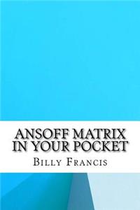 Ansoff Matrix in Your Pocket