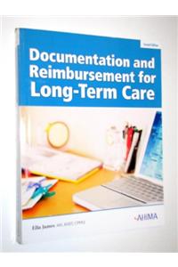 Documentation and Reimbursement for Long-Term Care