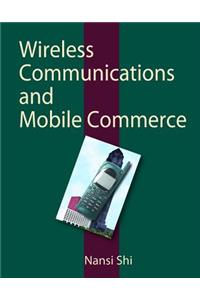 Wireless Communications and Mobile Commerce