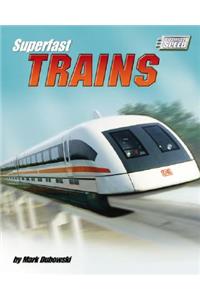 Superfast Trains