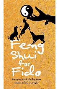 Feng Shui for Fido