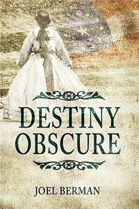 Destiny Obscure