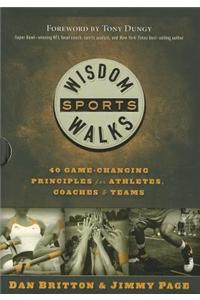 Wisdomwalks Sports: 40 Game-Changing Principles for Athletes, Coaches & Teams