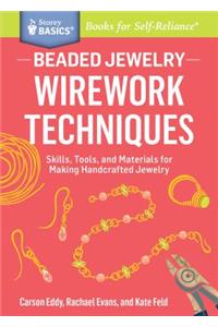Beaded Jewelry: Wirework Techniques