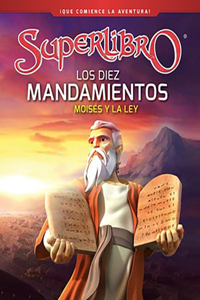 Diez Mandamientos: Moisés Y La Ley / The Ten Commandments