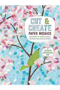 Cut and Create Paper Mosaics