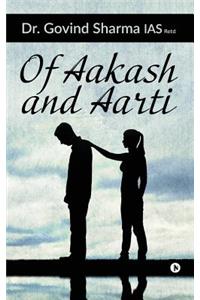 Of Aakash and Aarti