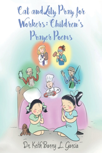 Cat and Lily Pray for Workers