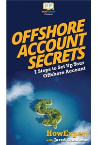Offshore Account Secrets