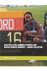 ATHLETICS at the SUMMER OLYMPICS 400 metres HURDLES WOMEN'S - LIBRARY COLLECTION