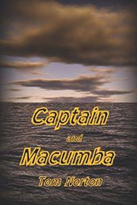 Captain and Macumba