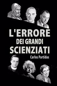 L'Errore Dei Grandi Scienziati