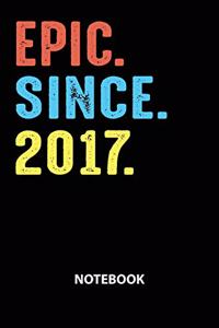 Epic Since 2017 Notebook