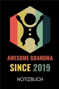 Awesome Grandma Since 2019 Notizbuch