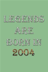 Legends Are Born In 2004 Notebook