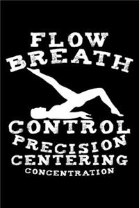 Flow Breath Control Precision Centering Concentration