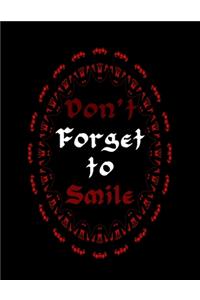 Don't Forget To Smile