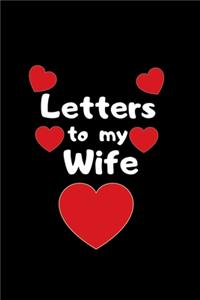 Letters To My Wife