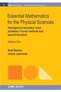 Essential Mathematics for the Physical Sciences, Volume 1