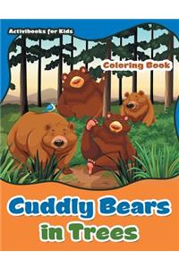Cuddly Bears in Trees Coloring Book