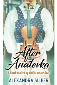 After Anatevka