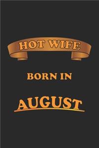 Hot Wife Born In August