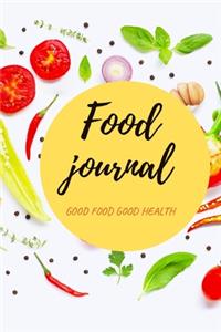 Food Journal Good Food Good Health