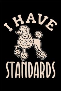 I Have Standards