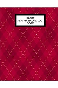 Child Health Record Log Book