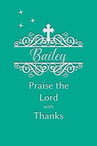 Bailey Praise the Lord with Thanks