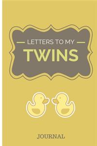 Letters to my twins