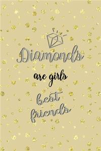 Diamonds Are Girls Best Friends